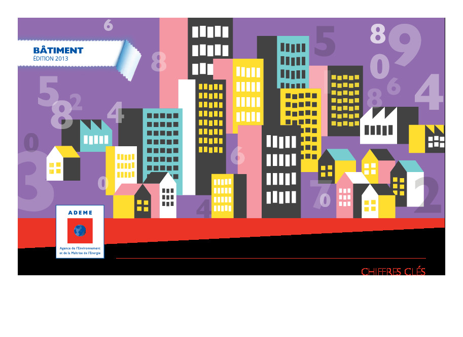 Chiffres clés du Bâtiment 2013 – Ademe